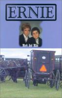 Ernie: An Autobiography of Ernest Bontrager 0971681007 Book Cover