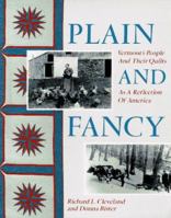 Plain and Fancy: Vermont's People and Their Quilts as a Reflection of America 0844226300 Book Cover