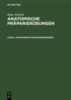 Anatomische Präparierübungen 3111064484 Book Cover