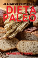 El Libro de Cocina de la Dieta Paleo 1803500085 Book Cover