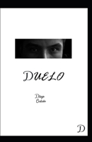 DUELO (Spanish Edition) B0GHDTRDK8 Book Cover