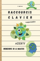 Raccourcis clavier responsable AZERTY Windows 10 & macOS 2021: Écologique B08SZ1FHGD Book Cover