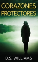 Corazones Protectores (Spanish Edition) 4824170052 Book Cover