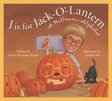 J is for Jack-O'-Lantern 1585364436 Book Cover