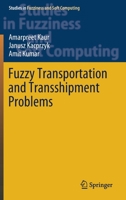 Fuzzy Transportation and Transshipment Problems 3030266753 Book Cover