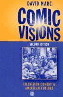 Comic Visions: Television Comedy and American Culture 1577180038 Book Cover