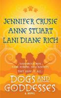 Dogs and Goddesses 0312944373 Book Cover