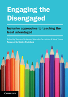 Engaging the Disengaged: Inclusive Approaches to Teaching the Least Advantaged 1107627982 Book Cover