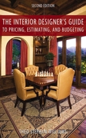 The Interior Designer's Guide to Pricing, Estimating, and Budgeting 1581157185 Book Cover