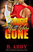 I Thought You Were Gone 1535538082 Book Cover