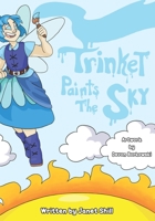 Trinket Paints the Sky (The Whimsey Wood Series) B08HGZW51H Book Cover