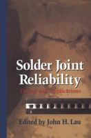 Solder Joint Reliability: Theory and applications 0442002602 Book Cover