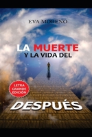 La Muerte Y La Vida del Despu�s B08B379FX4 Book Cover