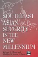 Southeast Asian Security in the New Millennium (East Gate Books) 1563246597 Book Cover