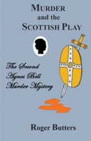 Murder and the Scottish Play 1787234150 Book Cover