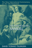 The First Book of Samuel (New International Commentary on the Old Testament) 0802823599 Book Cover