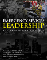 Emergency Services Leadership: A Contemporary Approach 0763781509 Book Cover