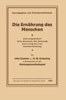 Die Ernahrung Des Menschen: Nahrungsbedarf . Erfordernisse Der Nahrung . Nahrungsmittel . Kostberechnung 3662241617 Book Cover