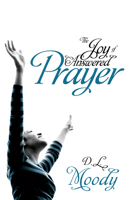 The Joy of Answered Prayer 0883683032 Book Cover
