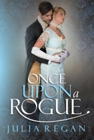 Once Upon a Rogue 1530554314 Book Cover