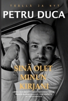 SINÄ Olet Minun Kirjani (Finnish Edition) B0DZTX5XVF Book Cover