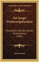 Der J�ngst Wiederaufgefundene Hebr�ische Text Des Buches Ecclesiasticus... 1247471454 Book Cover