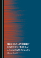 Religious Minorities' Migration from Iran: A Human Rights Perspective 1527510670 Book Cover