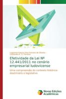 Efetividade da Lei N° 12.441/2011 no cenário empresarial ludovicense 6139741920 Book Cover