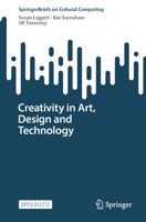 Creativity in Art, Design and Technology 3031248686 Book Cover