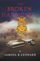 The Broken Harmonica 1641519622 Book Cover