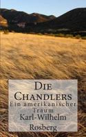 Die Chandlers: Eine Amerikanische Familiengeschichte 1500995908 Book Cover