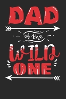 Notebook: Dad Of The Wild One Ruled 6x9 120 Pages 1692726463 Book Cover