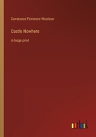 Castle Nowhere: in large print 3368353284 Book Cover