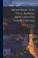 Memoiren von Paul Barras, mitglied des Direktoriums: 1 1019263474 Book Cover