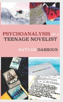 Psychoanalysis of a Teenage Novelist B08DV2TLG3 Book Cover