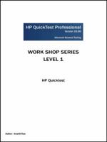 HP Quicktest Professional Workshop Series: Level 1: HP Quicktest 1432753401 Book Cover