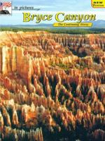 Bryce Canyon: The Continuing Story 0887140327 Book Cover
