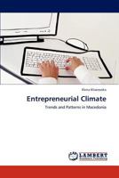 Entrepreneurial Climate: Trends and Patterns in Macedonia 3659294950 Book Cover