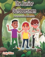 The Junior Outdoorsmen: An Interactive Adventure B08ZBPK2J1 Book Cover