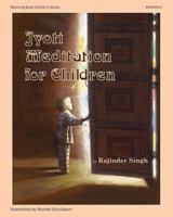 Jyoti Meditation for Children 0918224810 Book Cover