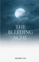 The Bleeding Ache 935744520X Book Cover