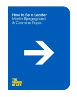 How to be a Leader 1447293274 Book Cover