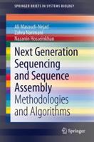 Next Generation Sequencing and Sequence Assembly: Methodologies and Algorithms 1461477255 Book Cover
