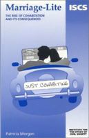 Marriage-Lite : The Rise of Cohabitation and its Consequences (Civil Society) 1903386047 Book Cover