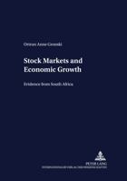 Stock Markets and Economic Growth: Evidence from South Africa 363138064X Book Cover