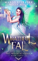 Wrathful Fae B08CWB7P4D Book Cover