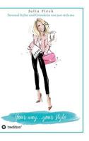 Your way...your style 3746991188 Book Cover