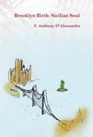 Brooklyn Birth: Sicilian Soul 1597131385 Book Cover