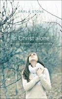 In Christ Alone 161663104X Book Cover
