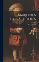Marjorie's Literary Dolls 1117447243 Book Cover